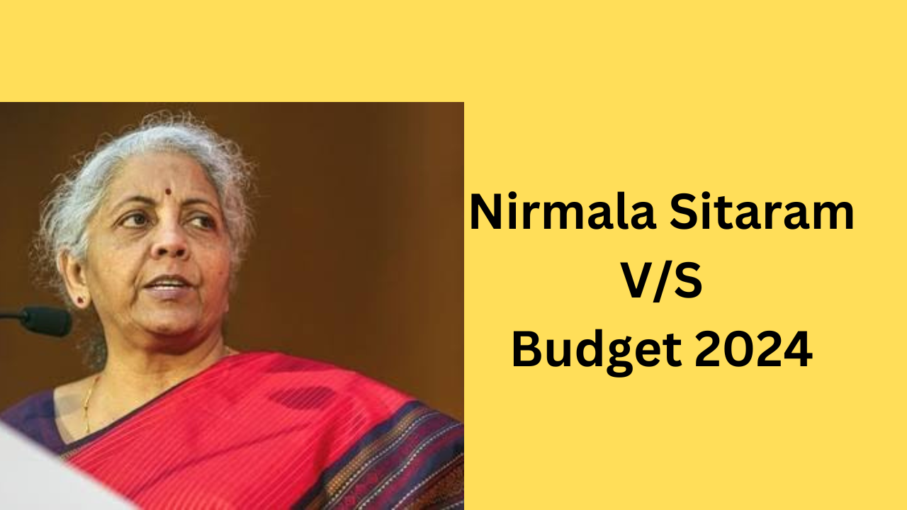 Nirmala Sitaraman vs Budget 2024